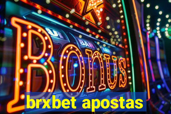 brxbet apostas